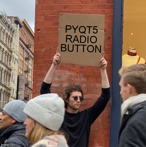 overflow_meme's tweet image. PyQt5 Radio Button stackoverflow.com/questions/7407… #python3x #pyqt5 #pythondatetime