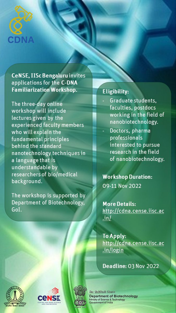 @CeNSEatIISc, @iiscbangalore invites applications for the C-DNA Familiarization Workshop to be held during 9-11 Nov, 2022. Last date to apply: 3rd Nov, 2022. More Details: cdna.cense.iisc.ac.in To Apply: cdna.cense.iisc.ac.in/login @INUPatIISc , @inupi2i , @cense_c , @DBTIndia