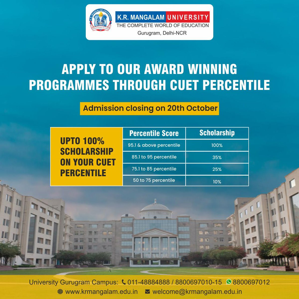K.R. Mangalam University (@krmuniversity) on Twitter photo Apply to our world class programmes today and get up to 100% scholarship on your CUET score. The last date to apply is 20th October.
Register Now : 
admissions.krmangalam.edu.in
#admissionsopen #hurryup #lastdate #education #schoolofeducation #cuet #scholarship #applynow #krmu Apply to our world class programmes today and get up to 100% scholarship on your CUET score. The last date to apply is 20th October.
Register Now : 
admissions.krmangalam.edu.in
#admissionsopen #hurryup #lastdate #education #schoolofeducation #cuet #scholarship #applynow #krmu