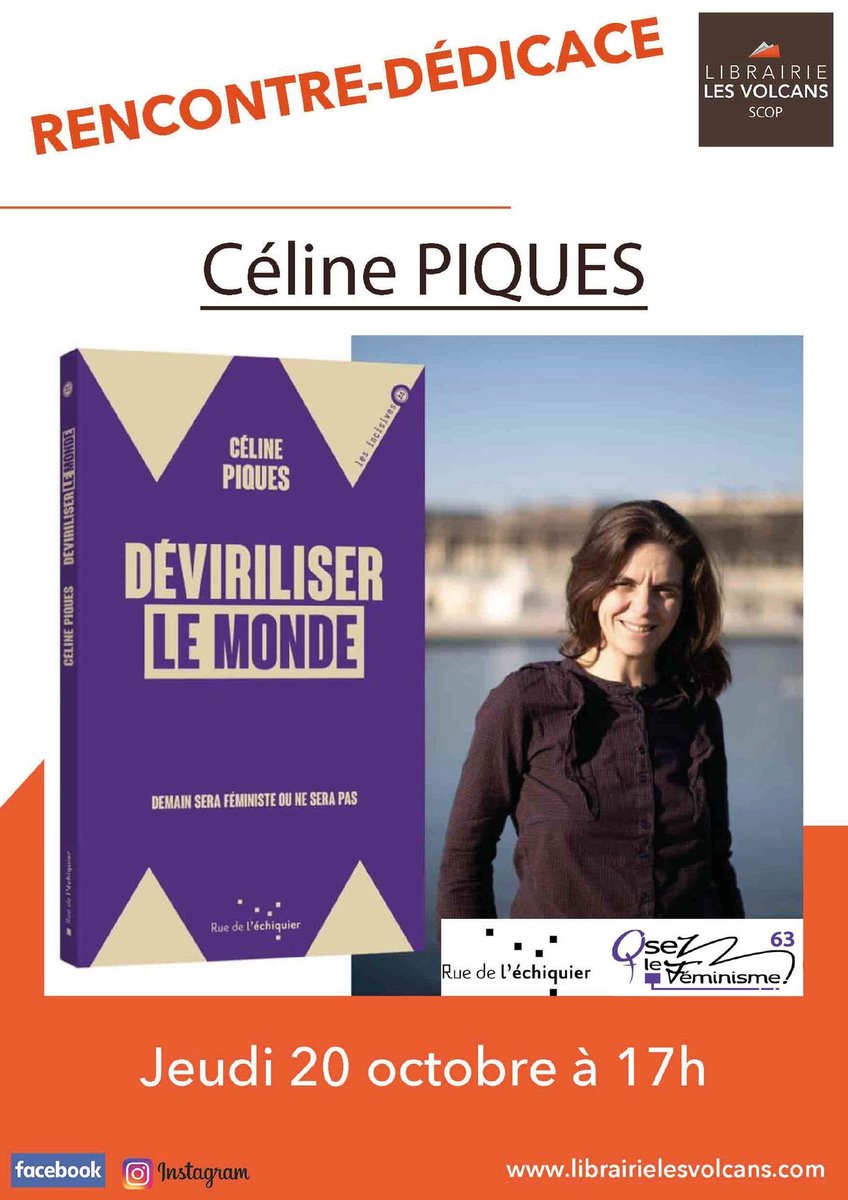 CelinePiques's tweet photo. #DEVIRILISER LE MONDE : retrouvez moi cette semaine
> à MontLuçon le 18 octobre à la librairie Le #Talon d'Achille
> à La Rochelle le 19 octobre à la librairie Les #Rebelles Ordinaires
> à Clermont-Ferrand le 20 octobre à la librairie Les #Volcans
@lamontagne_fr @Montagnemnt https://t.co/N49bZ1aHCZ