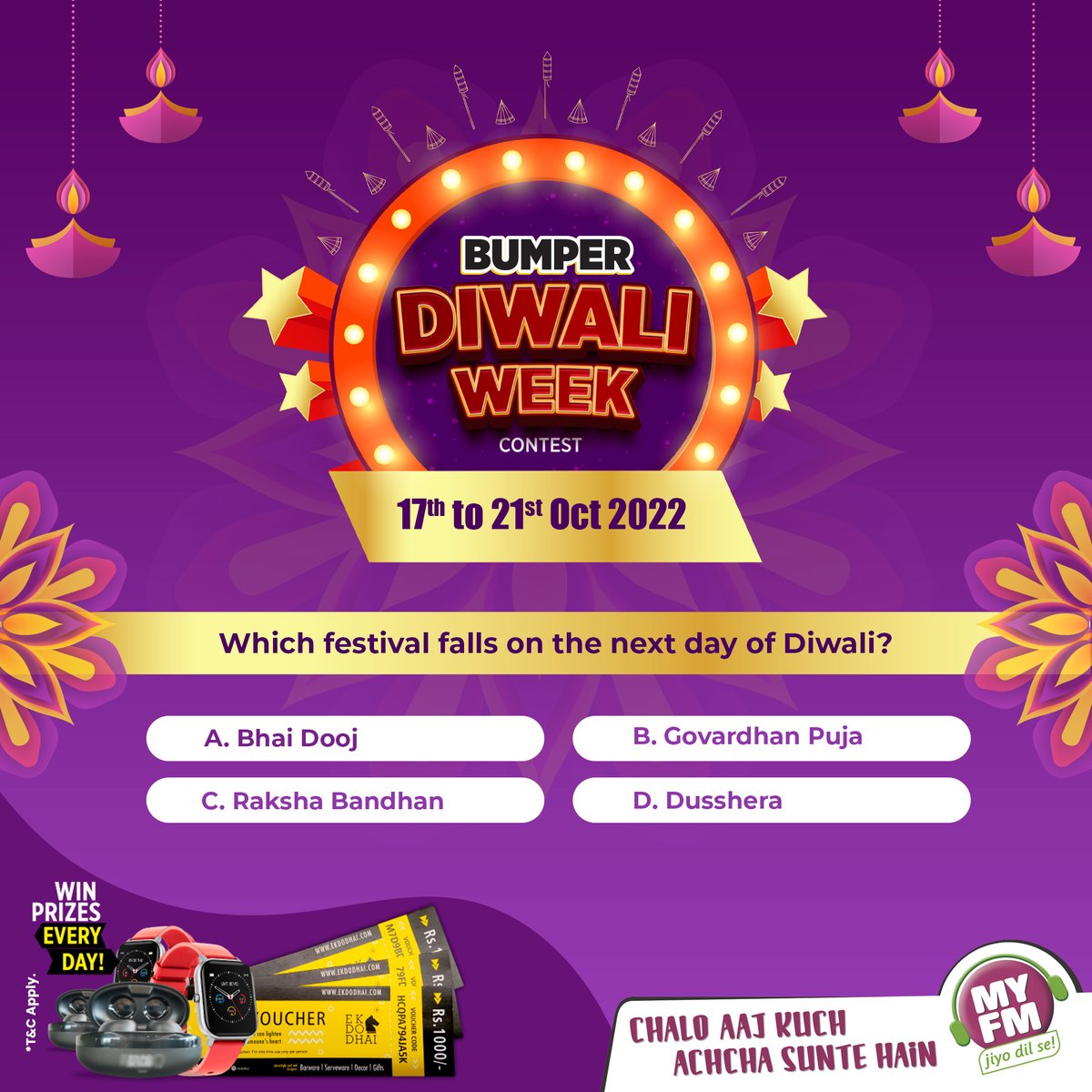 MYFMIndia's tweet photo. BUMPER DIWALI CONTEST. Today's question Participate &amp; Win. All the best! 
Rules. 
1. Follow Our twitter handle 
2. RT This Tweet
3. Tag 5 People on the post
4. Reply on the Post with Answer.

T&amp;C Apply* #ContestAlert #contestalertindia #Contest #Diwali2022 #DiwaliContest https://t.co/PKacqg0B23