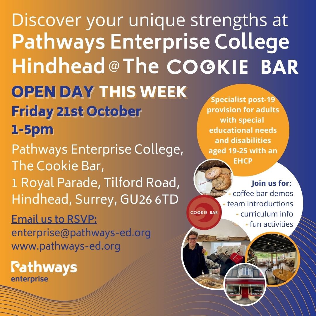 📣 Spread the word! SEND College Open Day in Hindhead, Surrey THIS FRIDAY!
 
Visit Pathways Enterprise College @ The Cookie Bar on 21st October 1-5pm to find out about our workplace-based college for 19-25 year olds with an EHCP.
Email to RSVP &amp; book 📧 enterprise@pathways-ed.org