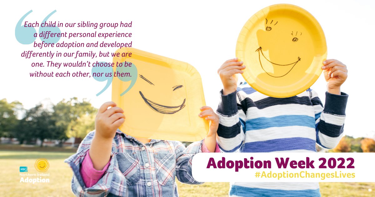 🗨“Each child in our sibling group had a different personal experience before adoption and developed differently in our family, but we are one. They wouldn’t choose to be without each other, nor us them.” 
- adoptive parent

#HSCNIAdoption #AdoptionChangesLives #AdoptionWeek22