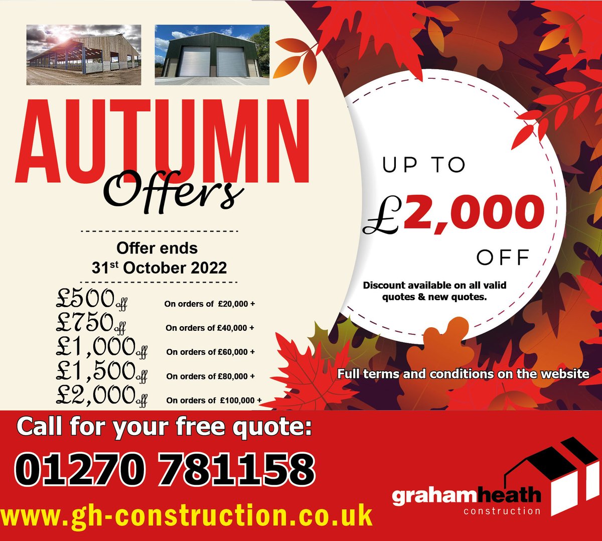 🍂Autumn Offer🍂
We’re offering up to £2,000 off your next building. 
This is valid on existing valid quotes and new quotes, when you place an order between 10th October – 31st October 2022. 

📞 01270 781158

 Full details including T&amp;C’s at gh-construction.co.uk/autumn-offers-…