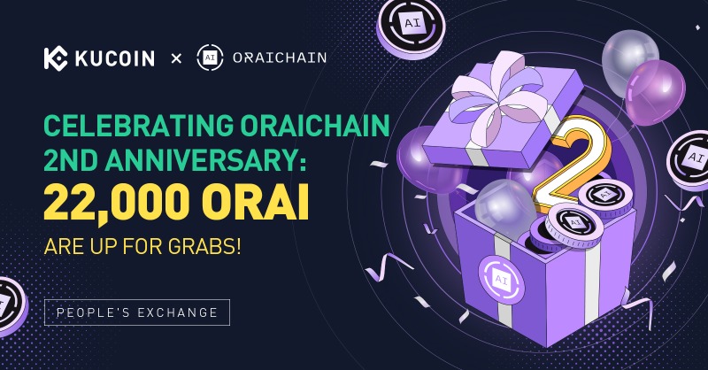 kucoincom's tweet photo. Celebrating Oraichain @oraichain 2nd Anniversary: 22,000 $ORAI Are Up for Grabs!