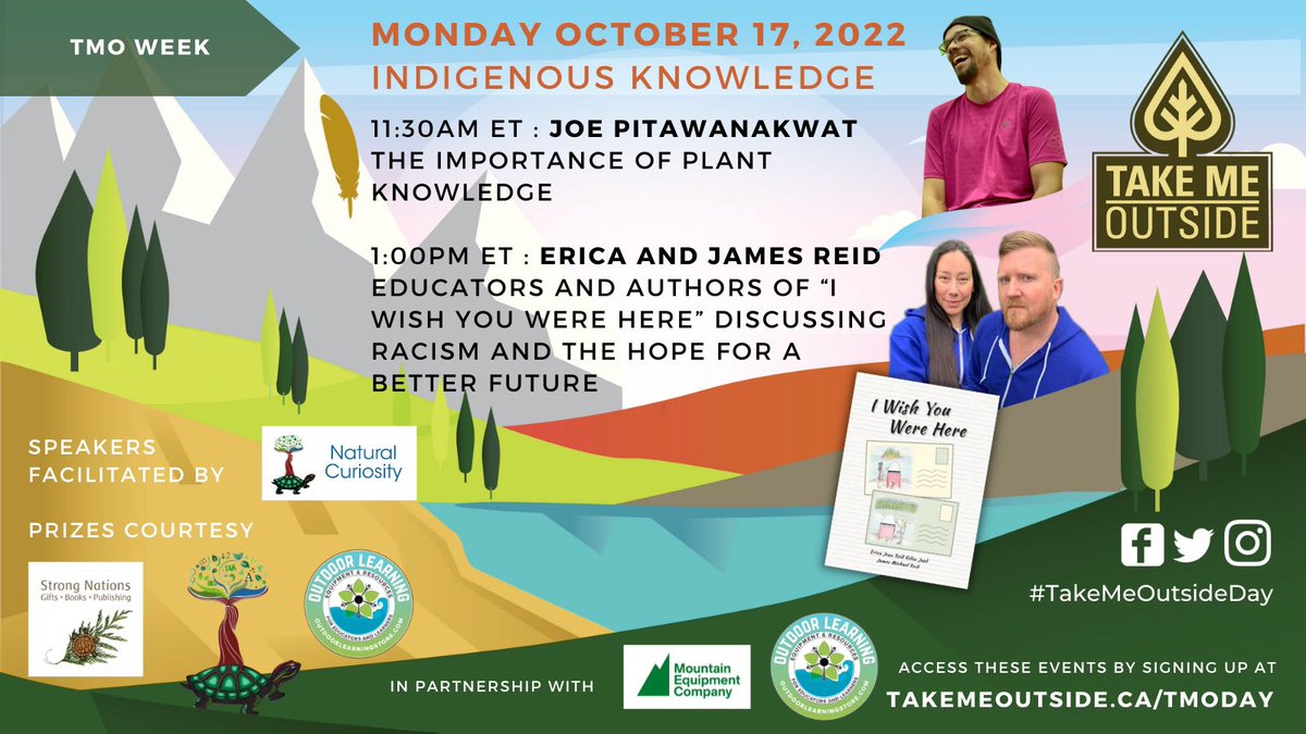 #TakeMeOutsideDay: Indigenous Knowledge. 
Our Oct. 17th Live Events 
1) 11:30am ET The Importance of Plant Knowledge w/ Joe Pitawanakwat and 2) 1pm ET Reading and discussion of ""I Wish You Were Here"" with Erica Jean Reid Gidin Jaad and James Michael Reid. "