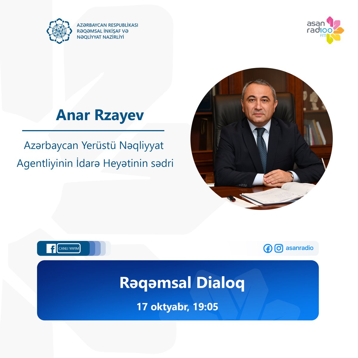 MDDTAzerbaijan's tweet photo. Bu gün saat 19:05-də Azərbaycan Yerüstü Nəqliyyat Agentliyinin İdarə Heyətinin sədri Anar Rzayev ölkəmizdə yeni yaranan Azərbaycan Yerüstü Nəqliyyat Agentliyinin fəaliyyəti haqqında danışacaq.
#MDDTAzerbaijan #RİNNAzərbaycan #AsanRadio #RəqəmsalDialoq #AYNA #DANX https://t.co/tqWavwKv4d