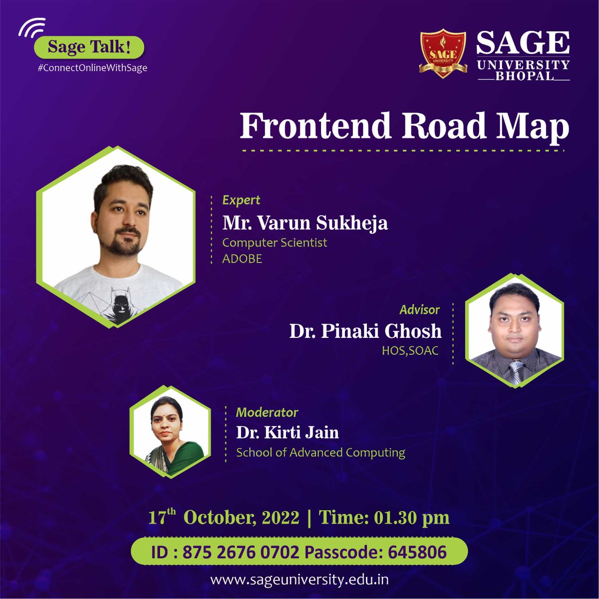 SageUniBhopal's tweet photo. The Sage Group is inviting you to a scheduled Zoom meeting.

Topic: SUB SAGETALK SOAC

Time: Oct 17, 2022 01:30 PM India

Join Zoom Meeting
https://t.co/I20jyRveRU

Meeting ID: 875 2676 0702
Passcode: 645806 
____
#SAGEBhopal #SAGEUniversityBhopal #SUB #EnlightWithSage #SAGETalk https://t.co/LyXRppNv4S