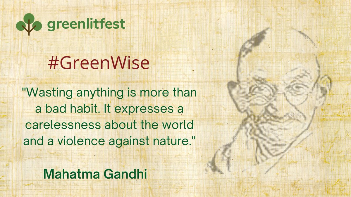 GreenLitFest's tweet photo. Long before environmentalism became mainstream, some of the finest minds were already pondering on environmental issues. This month we share the thoughts of Mahatma Gandhi.
#GreenWise #GLF #Sustainability #GoGreen #SayNoToWaste #CircularEconomy #EnvironmentalAwareness https://t.co/L8UVtds3JZ