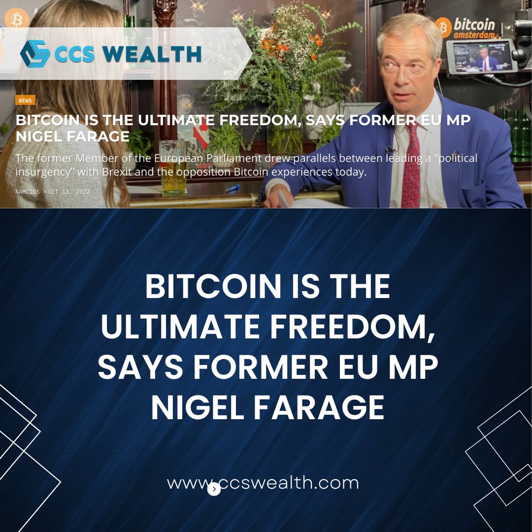 CcsWealth's tweet photo. Bitcoin is the ultimate freedom, says former EU MP Nigel Farage.
Read More >> https://t.co/5TiSS7uaZ5

#wealthcreation #wealthmanagement #Defi
#assetmanagement #financialfreedom https://t.co/W4JnzaVbHz