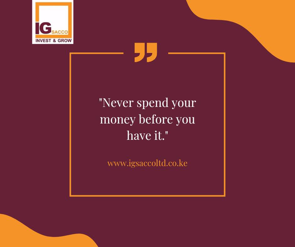 IGSACCOSOCIETY's tweet photo. Dear Esteemed Member,

Happy New Week.

Remember, save what you have now to have something tomorrow.

Never spend what you do not have.

Invest and Grow.

#bestsacco #money #saving #financial #loan #dividend #invest #profit #interest #bestsaccosinkenya #monday #newweek #quotes https://t.co/M6cPLuWJkC