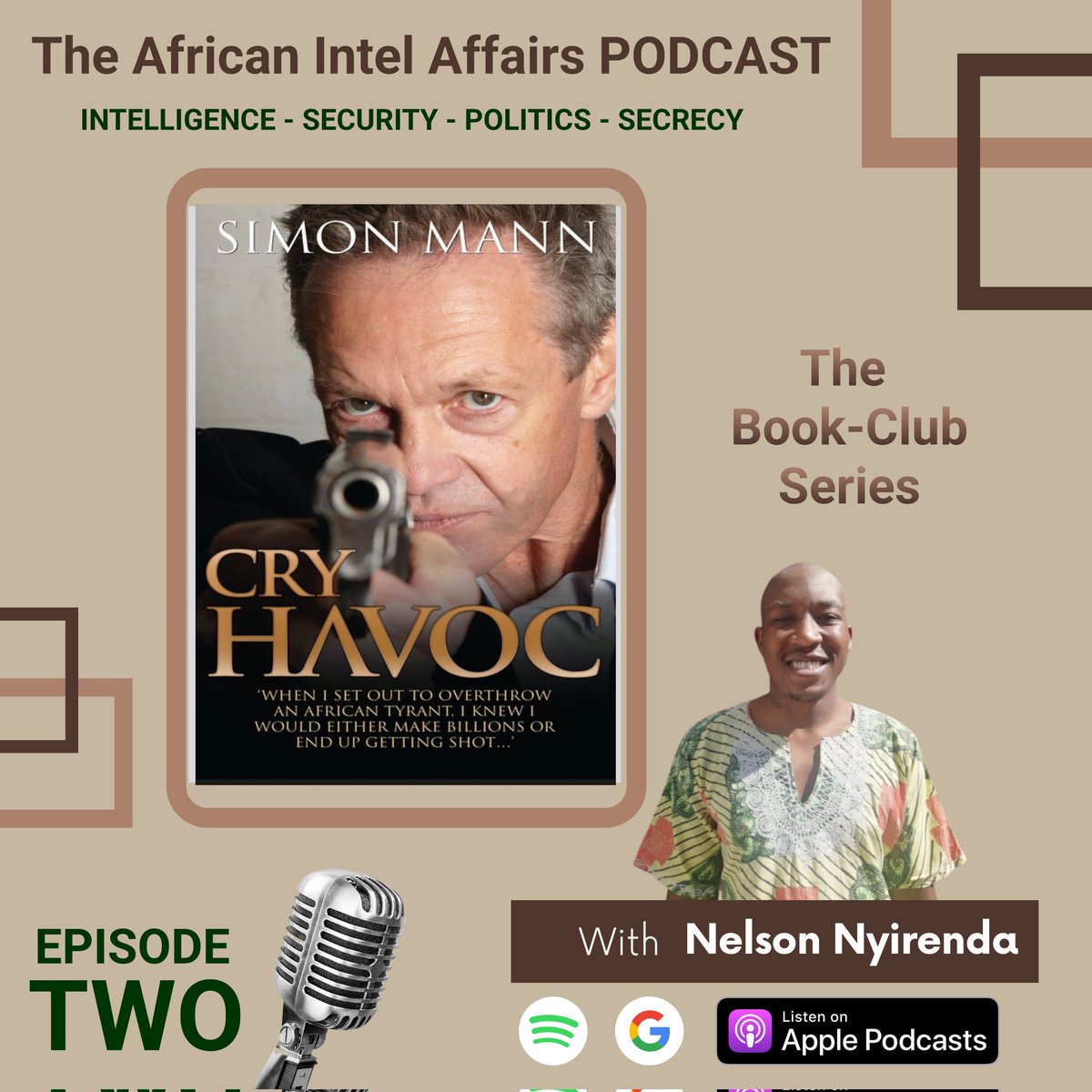 aiscollective's tweet photo. #BookClub Episode 2 - Cry Havoc

In this episode, @NelsonNyirend4 reviews "Cry Havoc" by @CaptSFM, focusing on the international politics behind covert action &amp; legacies of mercenaries in Africa's political landscape. 

Listen to it here: https://t.co/aXJftt3zfz

#africanintel https://t.co/f8iS0bf7jj