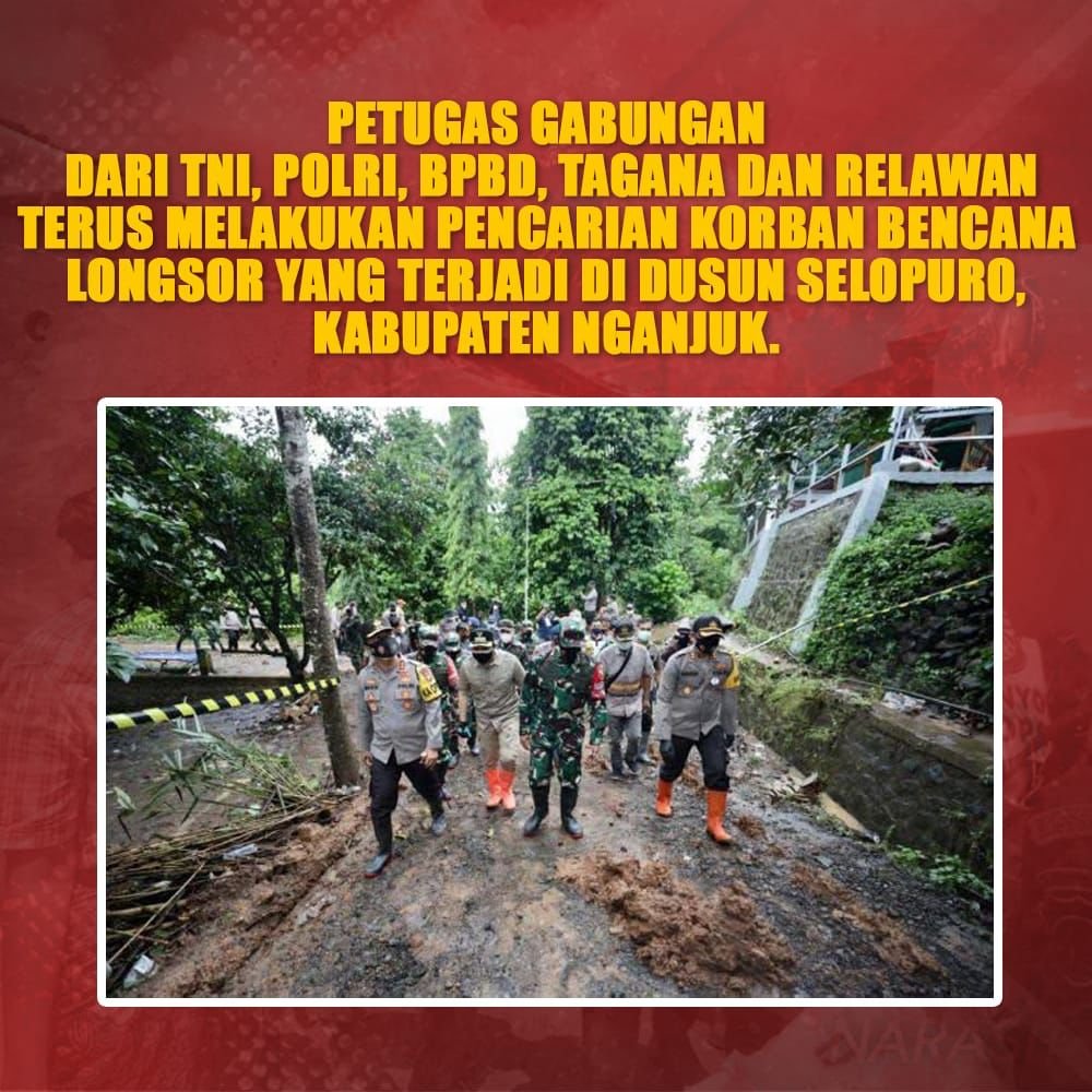 Salut bangettt Petugas gabungan dari TNI, Polri, BPBD, Tagana dan Relawan Terus melakukan pencarian korban bencana longsor yang terjadi di Dusun Selopuro, Kabupaten Nganjuk. #HadirUntukMelayani Jalan Pengabdian Polri