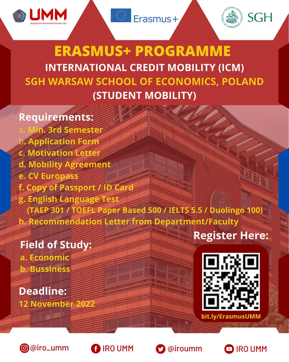 📢 CALL FOR APPLICATION
Erasmus+ International Credit Mobility (ICM)
Programme in Warsaw School of Economics, Poland 
For student mobility

Please check our website for some documents

Feel free to DM us for further information

#erasmus  #ummcampus #erasmuslife#sghwarsaw #iroumm