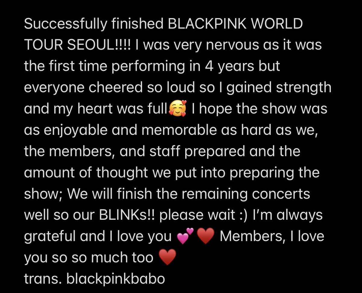 blackpinkbabo's tweet image. Jisoo IG update 💗 @Blackpink 

“Successfully finished BLACKPINK WORLD TOUR SEOUL! We will finish the remaining concerts well so our BLINKs!! please wait :) I’m always grateful and I love you 💕♥️ Members, I love you so so much too ♥️”

#JISOO #지수 #BLACKPINK