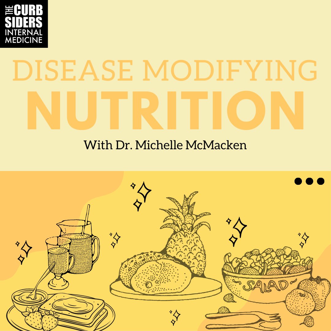 The Curbsiders on Twitter "360 DiseaseModifying Nutrition with Dr