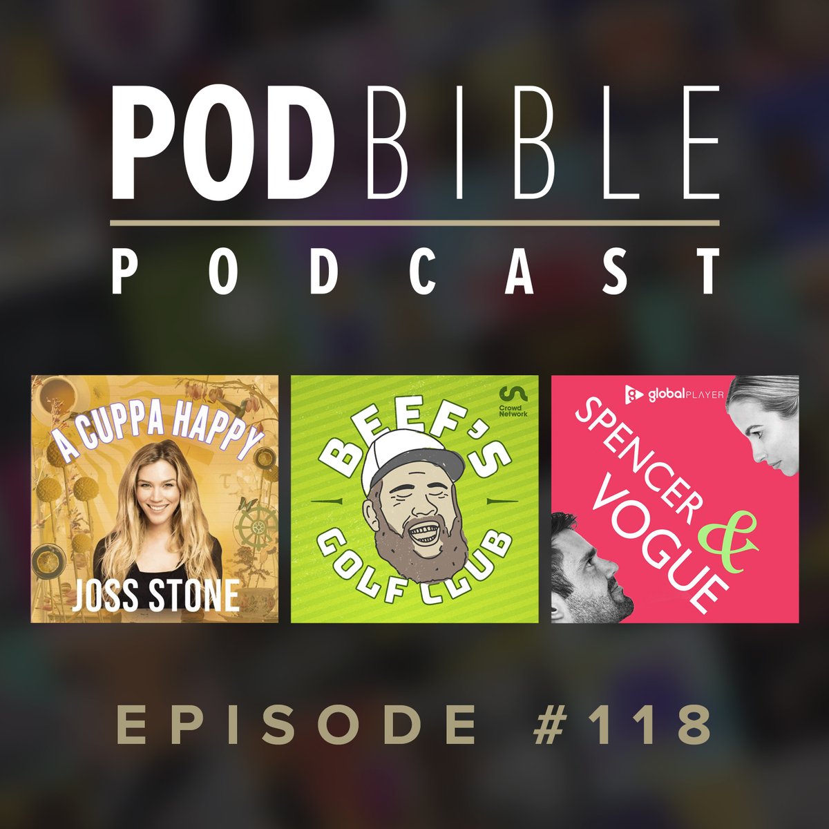 POD BIBLE PODCAST #118 OUT NOW! @stuwhiffen speaks to @JossStone about @acuppahappy, @BeefGolf about #BeefsGolfClub and @SpencerMatthews & @VogueWilliams about their @global podcast Spencer & Vogue! podfollow.com/pod-bible-podc… #podcastreview #podcastrecommendation