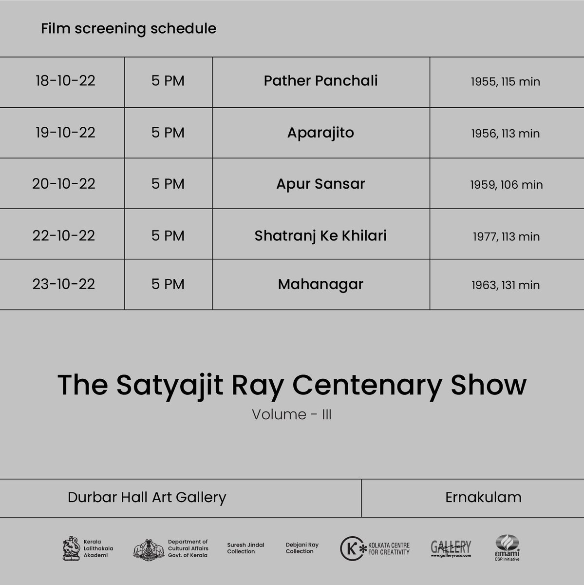 KeralaAkademi's tweet photo. Updated #filmscreeningschedule
We have updated our screening schedule with more additions.
#satyajitraycentenaryshow #keralalalithakalaakademi #kcc #kochievents #filmscreening #ray #worldofray #patherpanchali #aparajito #apursansar #shatranjkekhilari #mahanagar #durbarhall https://t.co/eYOhp7IDJ4