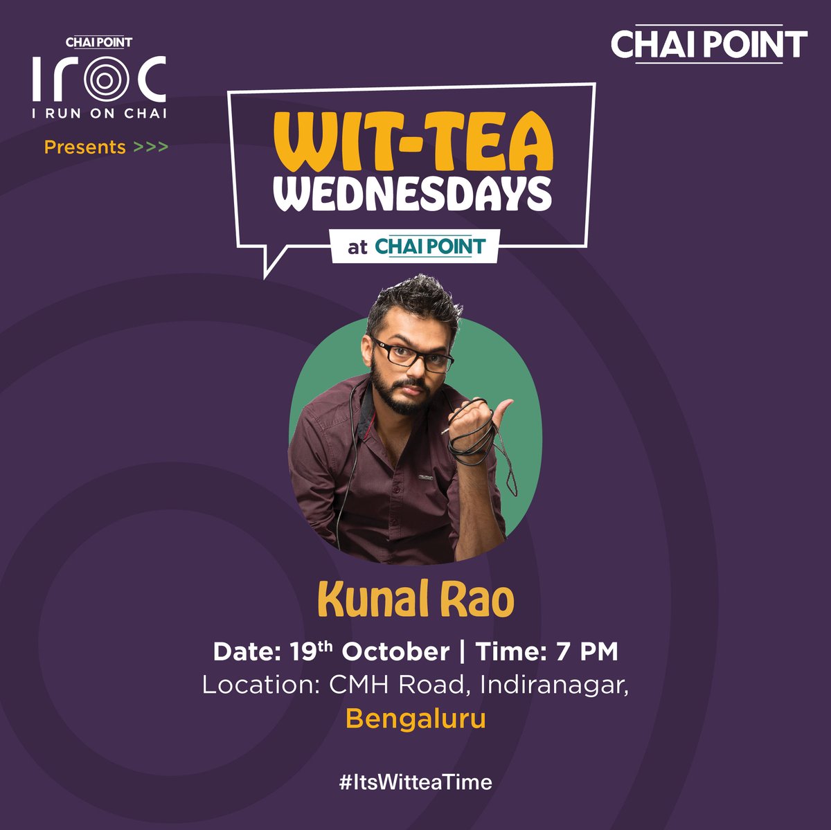 IRunOnChai's tweet photo. It's time to have a Wit-Tea Wednesday with Kunal Rao on 19th October, 7pm at our CMH Road store! 😍

Get your gang together for some much-needed mid-week fun. Entry is free but we have limited seats and entry is on a first-come, first-serve basis! 😜😃

@kunalrao @Chai_Point https://t.co/IcQv0tSLiq