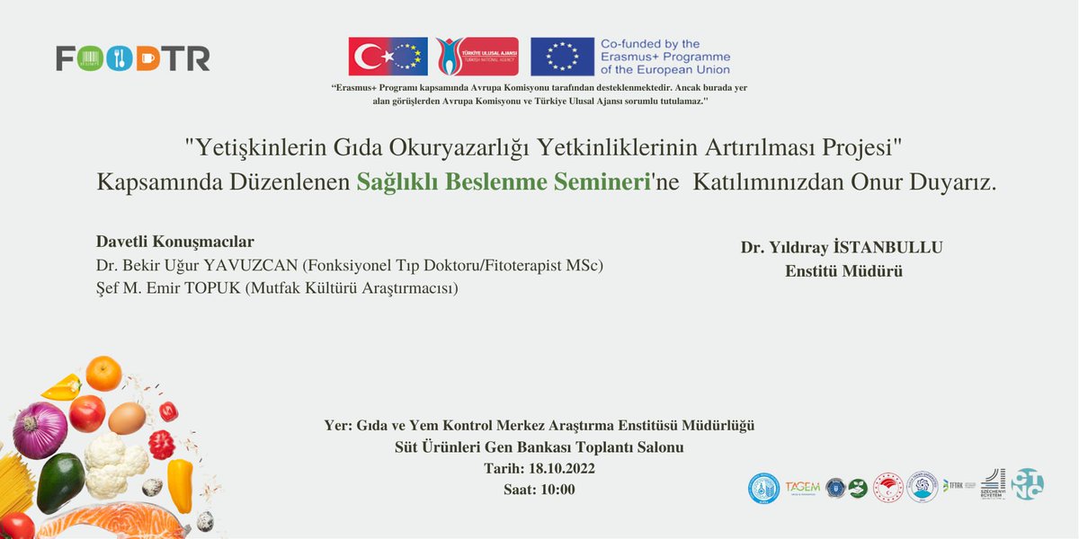 FOODTR projesi kapsamında Bursa Gıda ve Yem Kontrol Merkez Araştırma Enstitüsü Müdürlüğü’nde 18.10.2022 tarihinde düzenlenecek olan ‘Sağlıklı Beslenme’ seminerinde sizleri de aramızda görmekten onur duyarız <a href="/ulusalajans/">Türkiye Ulusal Ajansı 🇹🇷 Turkish NA</a> #foodtrproject