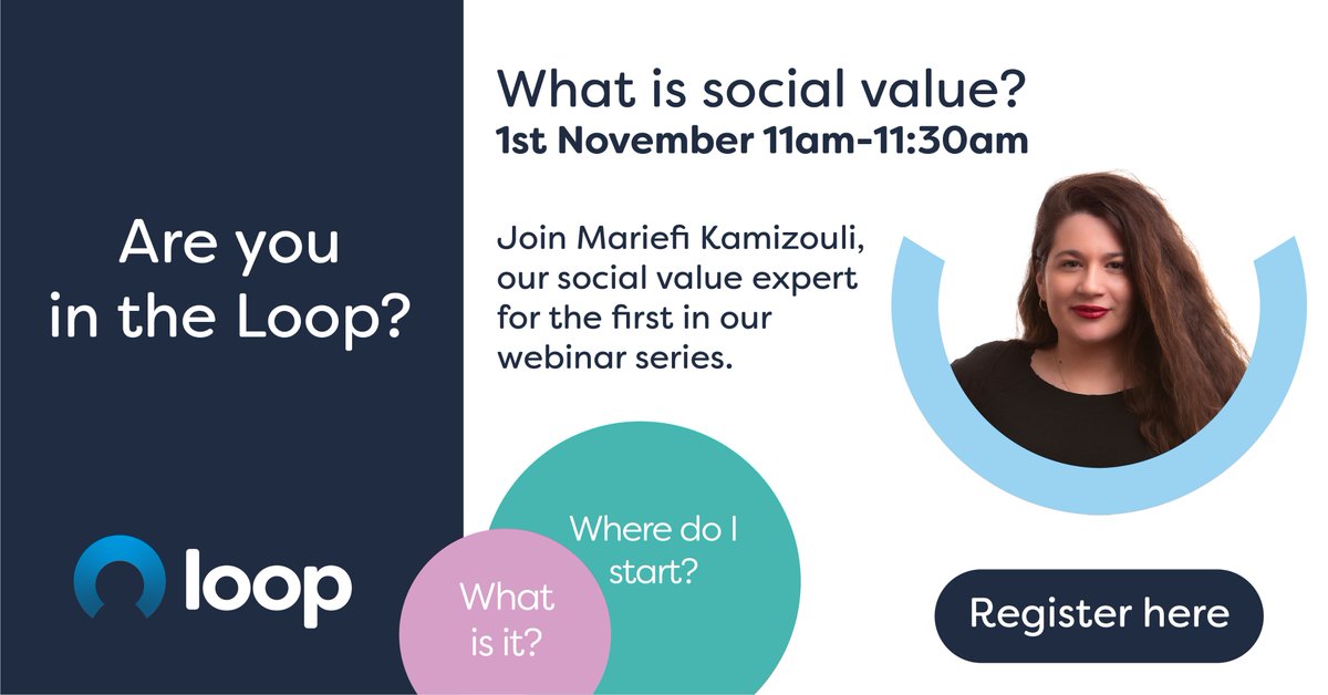 Our partners at @LoopSocialValue are hosting a free-to-attend webinar about all things social value! Mariefi Kamizouli will provide an insight to what social value is and how this can benefit your organisation. There will also be a Q&A! Register below👇 lnkd.in/etVWCSSE