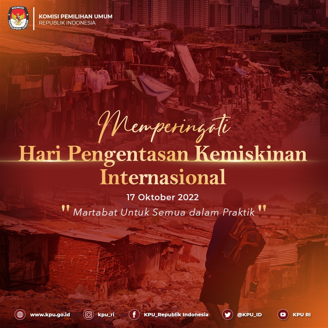 KPU_ID's tweet photo. #TemanPemilih, kamu perlu tahu tanggal 17 Oktober diperingati sebagai Hari Pengentasan Kemiskinan Internasional. 
Hal ini dilakukan untuk terus mendorong upaya pemerintah dan segenap elemen bangsa dalam pengentasan kemiskinan.

#KPUMelayani
#PemiluSerentak2024 https://t.co/cv4YeGPxoY