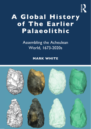 ArcDurham's tweet photo. The new book 'A Global History of the Earlier Palaeolithic' by Professor Mark White releases this Friday! Learn more and order the book at
https://t.co/xcyB3OusP9
#Palaeolithic #Archaeology https://t.co/wc5F3h0cZ2