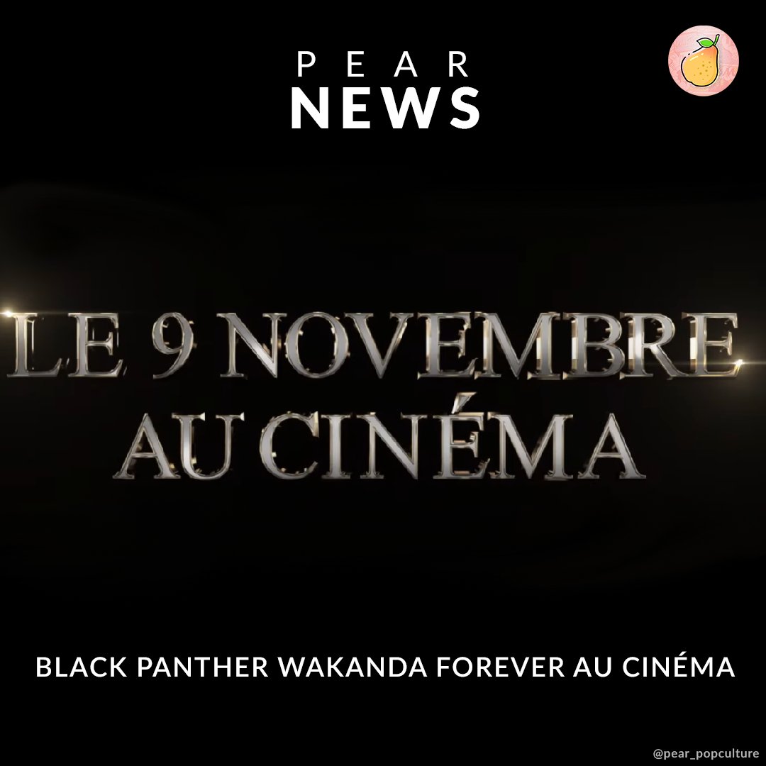 PEAR_PopCulture's tweet photo. ‼️ #PearNews #MarvelFR vient de poster sur la chaîne YouTube la bande-annonce de #BlackPantherWakandaForever en VF avec écrit à la fin, le 9 Novembre au cinéma ! Le film pourrait donc finalement sortir dans les salles en France !
#MarvelStudios https://t.co/DfzHfCdc0y