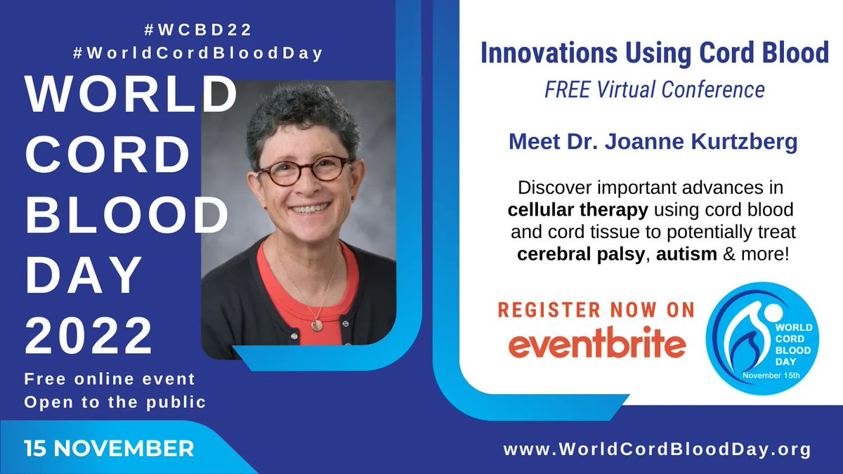 EXCITING NEWS!  Dr. Joanne Kurtzberg is a featured speaker for #WorldCordBloodDay 2022! Register now to hear about her NEW #clinicaltrials using #cordblood / #cordtissue and encouraging results from #research using #cordblood in #cerebralpalsy, #autism+++: buff.ly/3ELJ23i