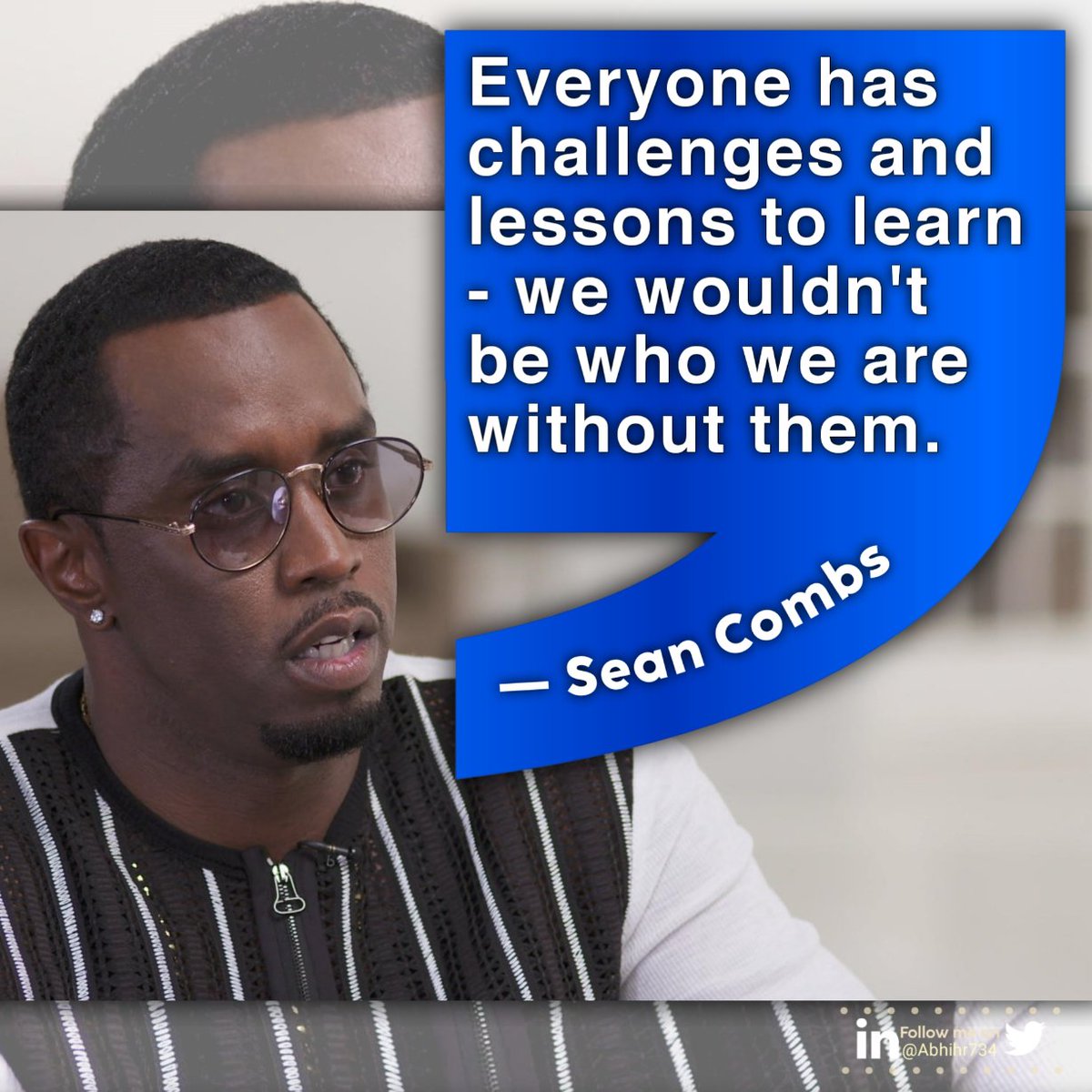 Abhihr734's tweet photo. Sean Combs @iamDiddy @Diddy
.........................................................
#quotepictures #MotivationalQuotes #inspiringquotes #thoughts @Abhihr734 https://t.co/Jd3FoBXOsD
