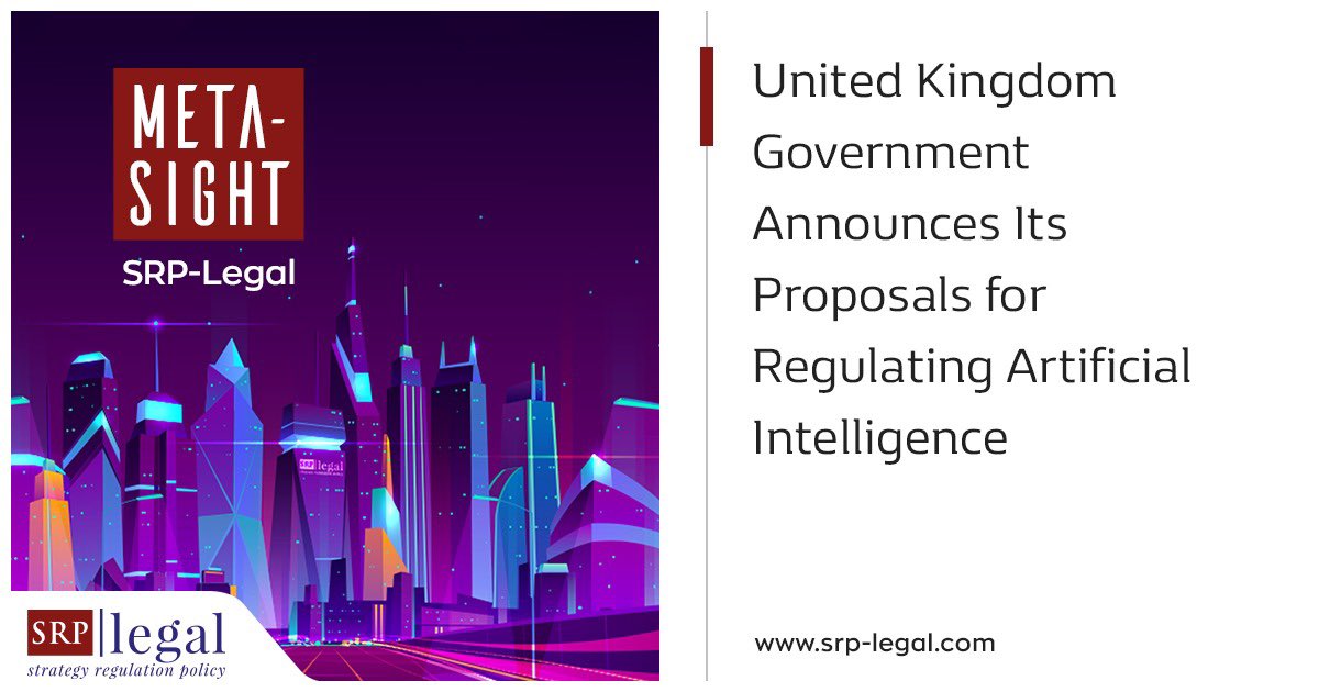 SRPLegal's tweet photo. United Kingdom Government Announces Its Proposals for Regulating Artificial Intelligence.

For more information: https://t.co/YxdaPTroLv

#SRPLegal #SRPGundem #MetaSight #SRPAgenda #Bulletin #UnitedKingdom #ArtificialIntelligence #AI #Technology #AIAct https://t.co/iEhJ3EVH0X