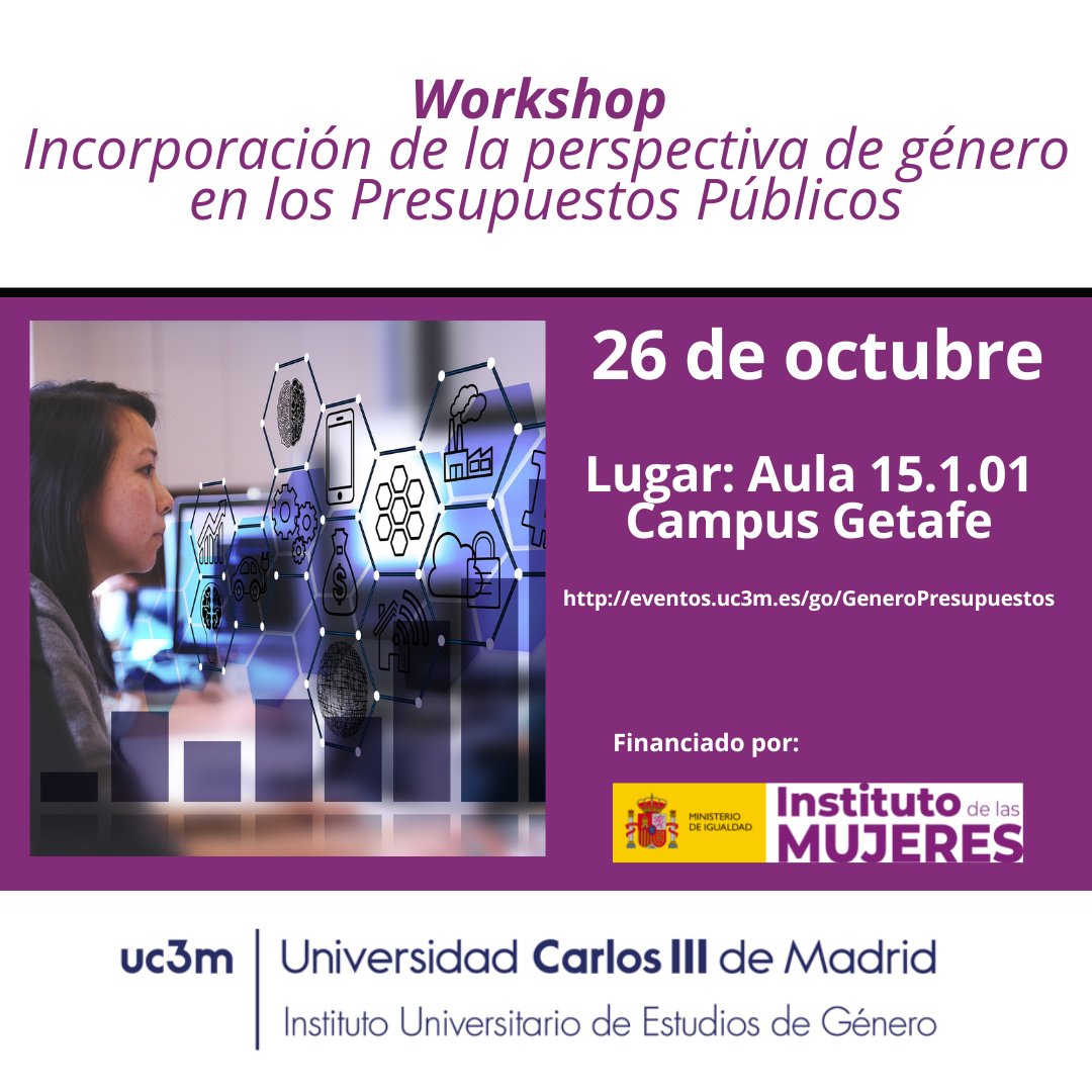 iegUC3M's tweet photo. Workshop Incorporación de la perspectiva de género en los Presupuesto Públicos.
🗓 26 de octubre
📌 Campus de Getáfe - Aula 15.1.01
Toda la información e inscripciones en https://t.co/x6xf0WWoLK
#presupuetospublicos #enfoquegenero https://t.co/Gm2bgXMprF