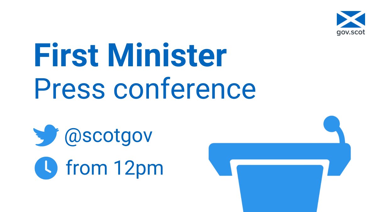 First Minister @NicolaSturgeon will give a press conference this afternoon. Watch live here @scotgov from 12pm.