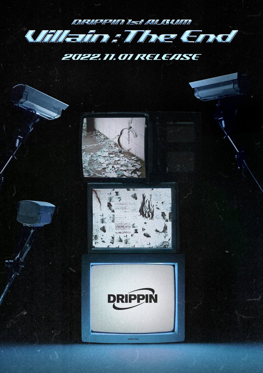 GLOBAL_DRIPPIN's tweet photo. DRIPPIN 1st ALBUM
[Villain : The End]

2022.11.01 6PM RELEASE

#DRIPPIN #드리핀
#Villain_The_End
#COMEBACKPOSTER
#COMEBACK #20221101_6PM
#황윤성 #이협 #주창욱 
#김동윤 #김민서 #차준호 #알렉스
#HWANGYUNSEONG #LEEHYEOP #JOOCHANGUK
#KIMDONGYUN #KIMMINSEO #CHAJUNHO #ALEX @DRIPPIN https://t.co/rJ6vmfL45j