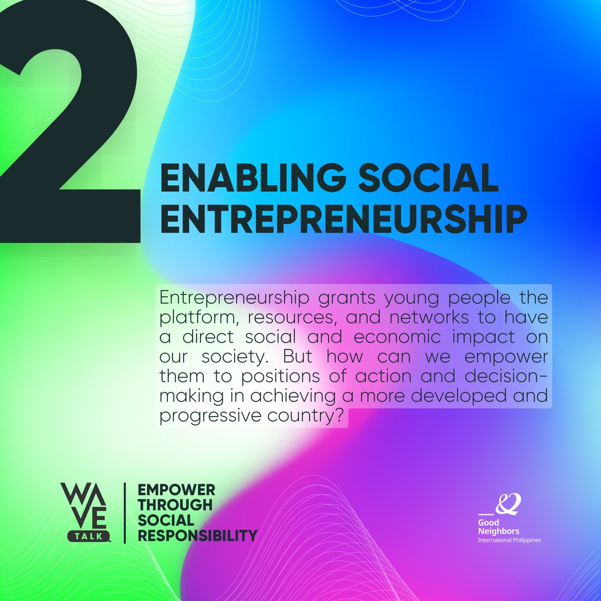 GoodNeighborsPH's tweet photo. WAVE Talk: Empower through Social Responsibility highlights the pressing problem the youth face today.
Together, we can learn, inspire, and start conversation and action with our fellow youth through a WAVE movement that will ripple positive effects!
10.29.2022
#WAVETalk https://t.co/RmgsrYSzH8