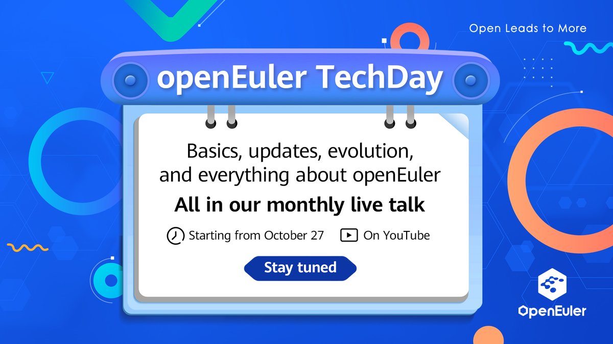 openEuler's tweet photo. Get ready for #openEulerTechDay, starting on October 27, get the latest on all things about #openEuler, and get all your questions answered. Stay tuned for our first #live stream and join us to #OpenSourceTogether. https://t.co/7ALzelaR6m