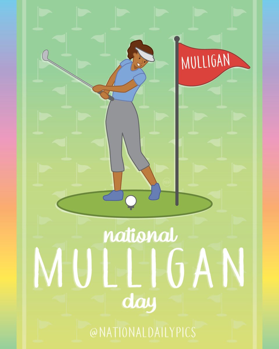 NationalDayPics's tweet photo. Happy National Mulligan Day! โณ๏ธ
Fun Fact: A mulligan in golf is when a player gets a "do-over"!
๐๐Follow @NationalDailyPics on instagram for more!๐๐
#NationalMulliganDay #MulliganDay #NationalMulliganDay2022 #MulliganDay2022 #NationalDailyPics https://t.co/4Mhtv9Xf87