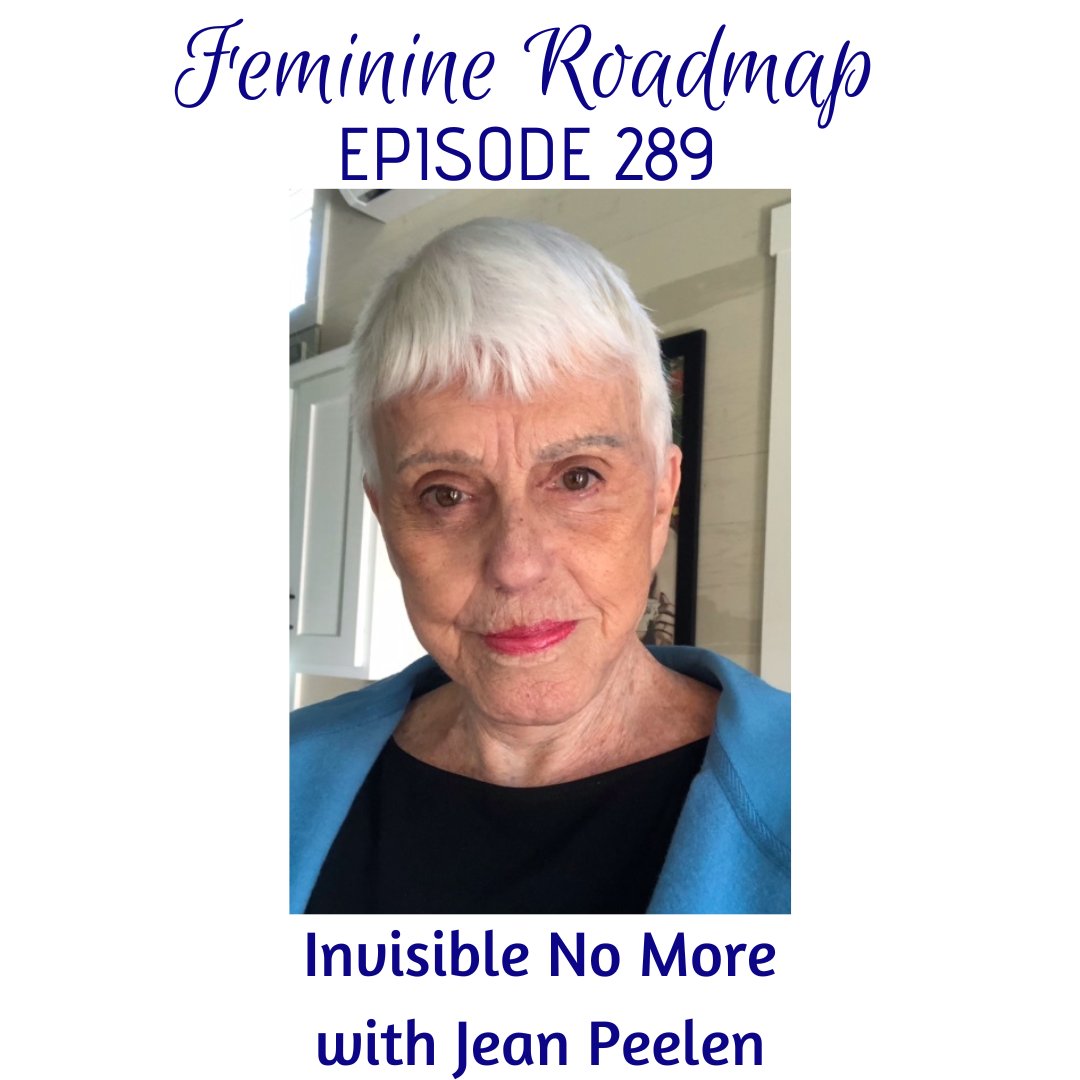 FeminineRoadmap's tweet photo. Jean Peelen believes that women over 50 are invisible no more. We need to nurture the ability to step back, see ourselves in the world, who we are & what we bring. As an 81 year old woman, she's got a lot to say worth hearing. https://t.co/rX1dcz4kEW #FeminineRoadmap #JeanPeelen https://t.co/YISbcSnWwn