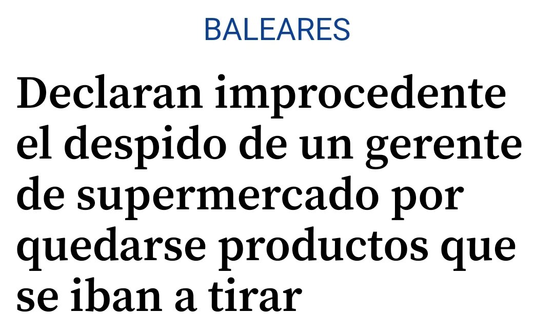 Que sea improcedente porque NO hubo advertencia previa en vez de porque ES MEJOR QUE SE LOS QUEDE ALGUIEN QUE TIRARLOS me entristece y me enfada a partes iguales.