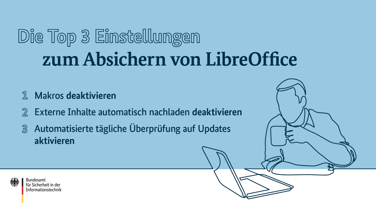 CyberAllianz's tweet image. Cyber-Sicherheit geht immer vor - ob im Arbeitsalltag oder privat. @BSI_Bund hat Empfehlungen zur sicheren Konfiguration von @LibreOfficeDE veröffentlicht. Alle Tipps und Einstellungsempfehlungen gibt’s hier: allianz-fuer-cybersicherheit.de/dok/1069648
#DeutschlandDigitalSicherBSI