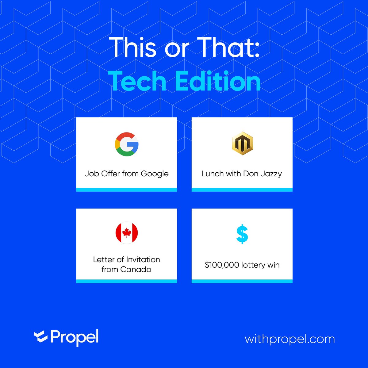 WithPropel's tweet photo. You are presented with these four life changing options, and can only choose one, which are you going with? Let’s hear it 👇🏾. This should be fun! #GrowWithPropel #PropelTrivia #WithPropel https://t.co/NHc7wDpDCk