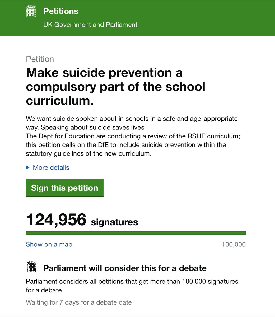 Thanks to all who has signed our petition about getting #suicideprevention onto the school curriculum; we've reached the 100k threshold but that doesn't guarantee a debate in the @HouseofCommons Please help us keep the pressure on by signing and sharing: petition.parliament.uk/petitions/6233…