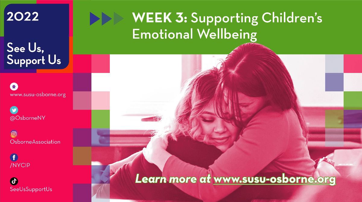 _HFIDMP's tweet photo. New York Initiative for Children of Incarcerated Parents SUSU Week 3: Support  Children’s Mental Health &amp; Emotional Wellbeing @OsborneNY https://t.co/FtD5ZfFXaK