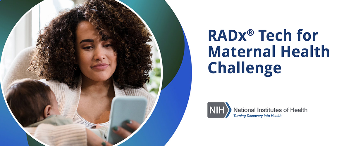 Attention innovators! @nih has launched the RADx Tech for MaternalHealth Challenge to accelerate development of postpartum health diagnostics. Submissions are due 11/1. Learn more: bit.ly/3p3eFfK #RADxTechMaternalHealth #NIH_IMPROVE #HealthTech