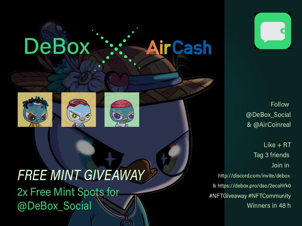 AirCoinreal's tweet image. [PARTNERSHIP NFT FREE MINT GIVEAWAY]

#AirCash x #Debox

🎟2x Free Mint Spots for #Debox

✅ Follow @DeBox_Social &amp;amp; @AirCoinreal

✅ Like + RT + Tag 3 friends.

✅ Join discord.com/invite/debox 

✅Join debox.pro/dao/2ecahYk0

#NFTGiveaway #NFTCommunity 

Winners in 48 h.