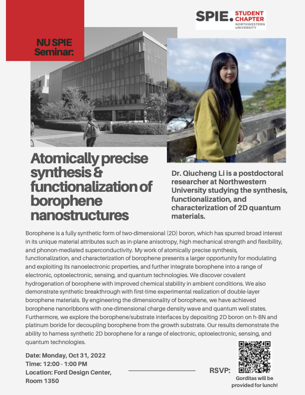 On Monday 10/31/2022 at 12-1pm in Ford 1350, we will have Dr. Qiucheng Li, a postdoctoral researcher at NU, present about “Atomically precise synthesis &amp; functionalization of borophene nanostructures“. Sign up below to RSVP for the seminar!