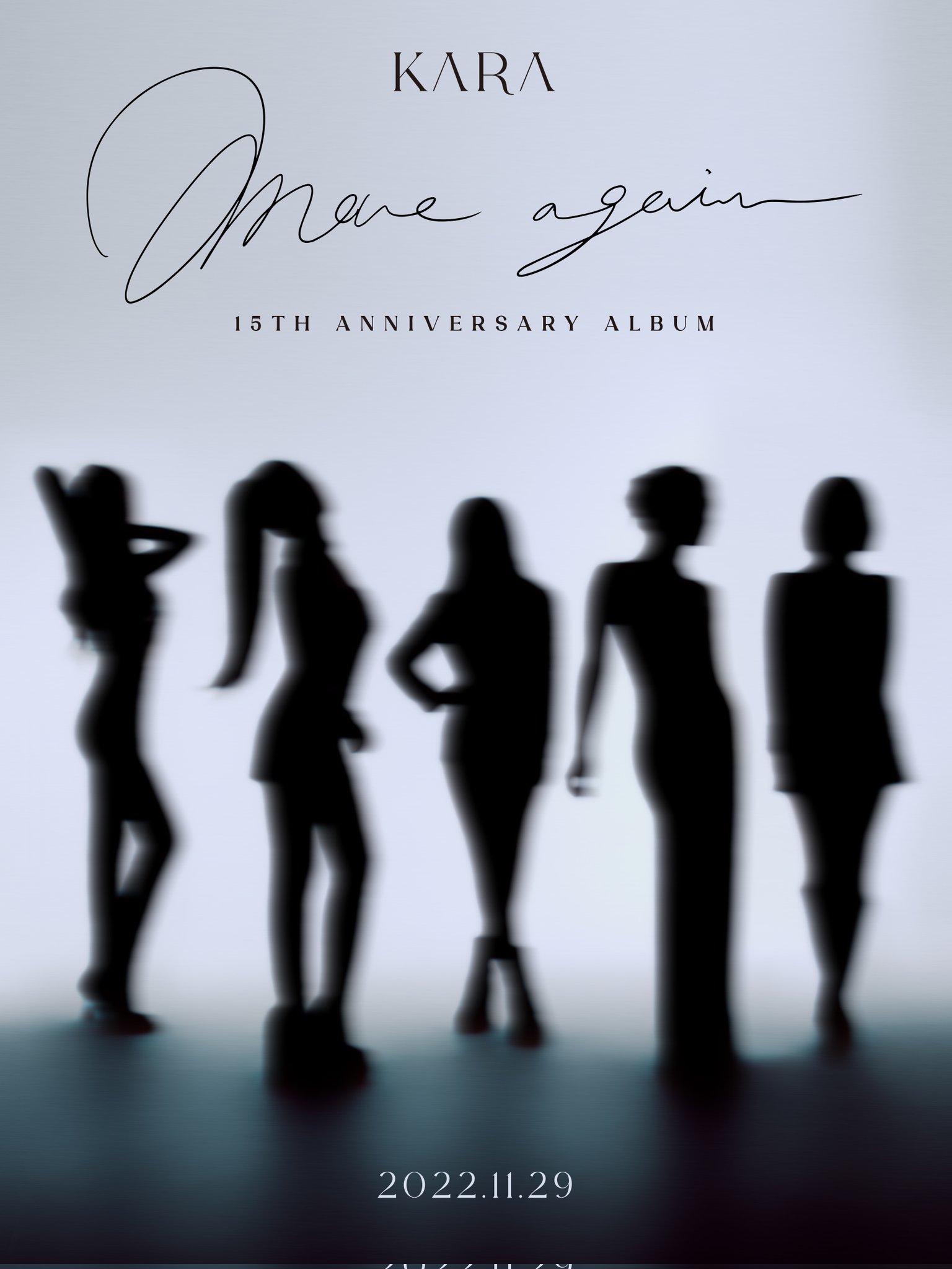 KARA OFFICIAL on Twitter: "KARA 15TH ANNIVERSARY ALBUM 「 MOVE AGAIN 」  2022.11.29 RELEASE #KARA #카라 #박규리 #한승연 #니콜 #강지영 #허영지  https://t.co/Az442vcdD7" / Twitter