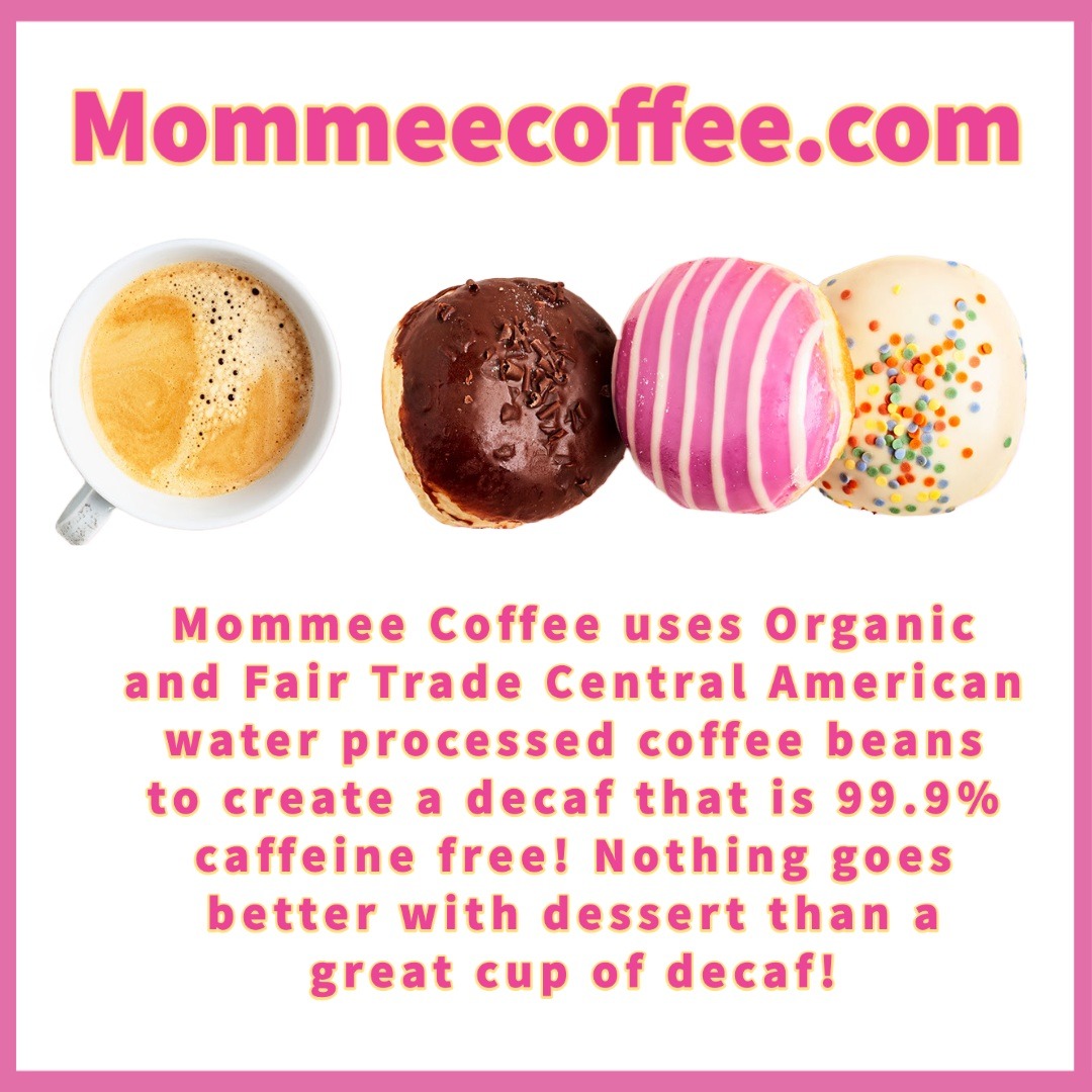 mommeecoffee.com/decaf/
#coffeeanddessert #organiccoffee #mommeecoffee #pregnancy #mom
#moms#Mommeecoffee #momlife #newmom