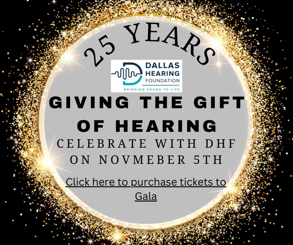 Join us to celebrate 25 years!!!
dallashearingfoundation.org/calendar/dalla…