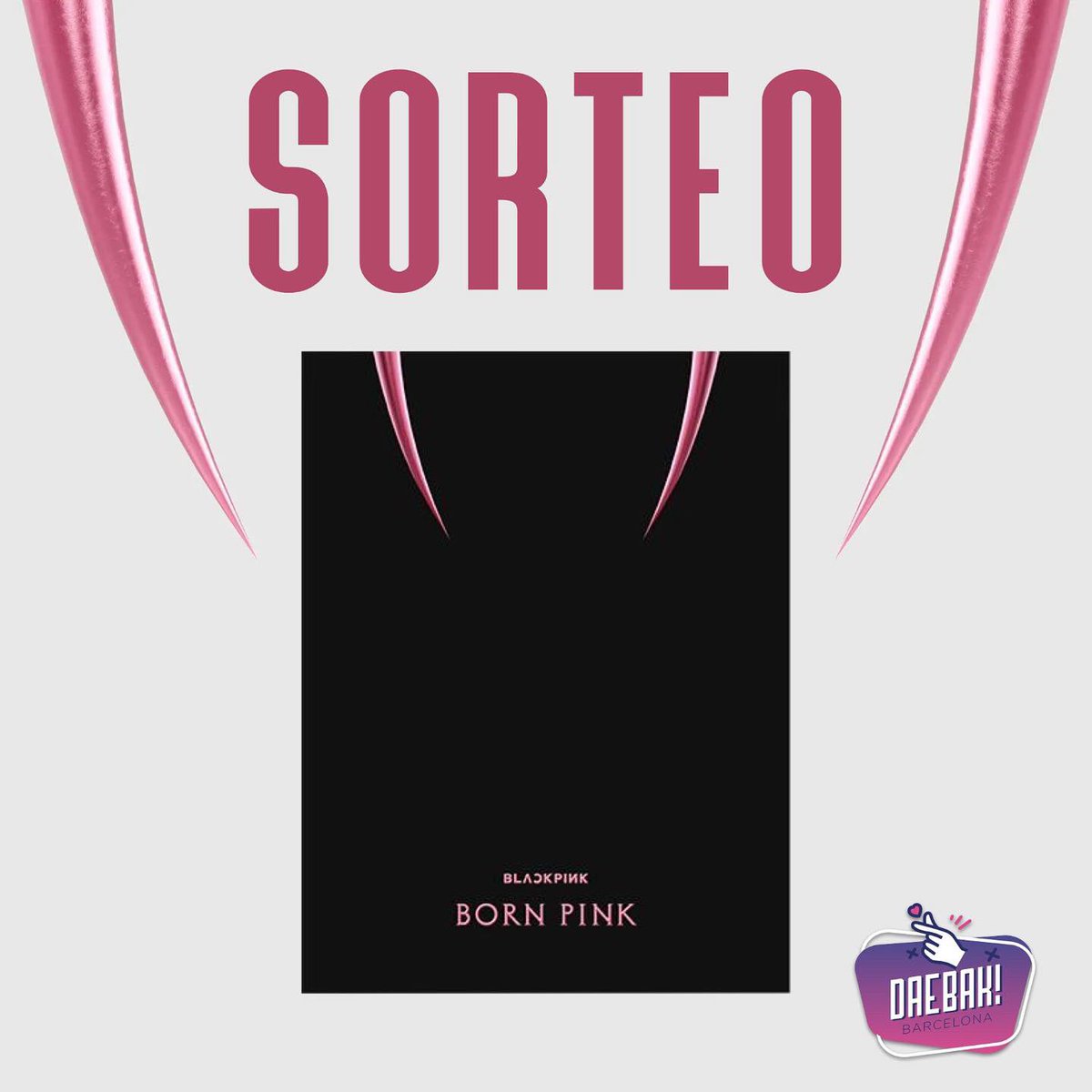 daebakbarcelona's tweet photo. 💖 SORTEO BLACKPINK 💖

- BORN PINK

¿Cómo participar?
🔸 RT a este tuit.
🔸 Seguir a @daebakbarcelona
🔸 Responde a este tuit con "¡Participo!" + tu canción favorita del grupo 🫶🏻

📅Hasta el 29/10 a las 23:59.
‼️Solo residentes en España https://t.co/EWjE95tLQD